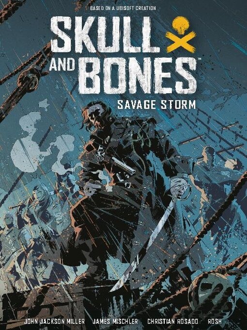 Title details for Skull And Bones (2023), Volume 1 by John Jackson Miller - Available